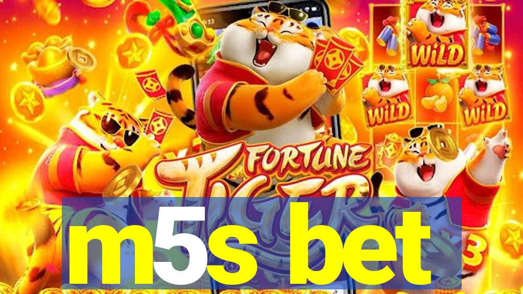 m5s bet